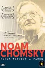 Noam Chomsky: Rebel Without a Pause