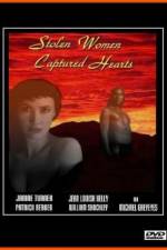 Stolen Women Captured Hearts