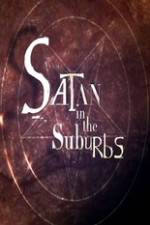 Satan in the Suburbs