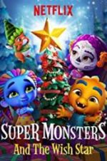 Super Monsters and the Wish Star