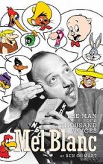 Mel Blanc: The Man of a Thousand Voices