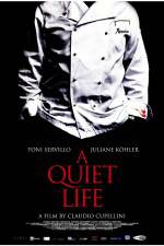 A Quiet Life