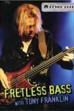 Fretless Bass with Tony Franklin