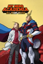 My Hero Academia: All Might Rising (TV Short 2019)