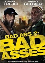 Bad Ass 2: Bad Asses