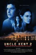 Uncle Kent 2