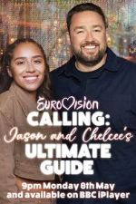 Eurovision Calling: Jason and Chelcee\'s Ultimate Guide