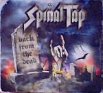 Spinal Tap: Back from the Dead