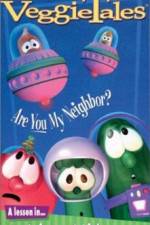 VeggieTales Are You My Neighbor