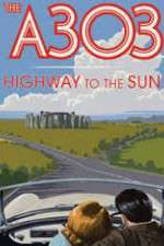 A303: Highway to the Sun