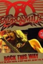 Aerosmith: Rock This Way