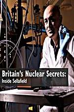 Britains Nuclear Secrets Inside Sellafield