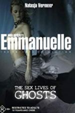 Emmanuelle the Private Collection: The Sex Lives of Ghosts