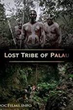 Lost Tribe of Palau