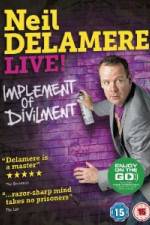 Neil Delamere Implement Of Divilment