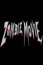 Zombie Movie