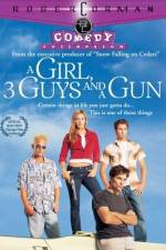 A Girl Three Guys and a Gun