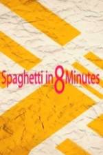 Spaghetti in 8 Minutes