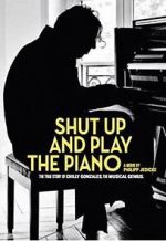 Shut Up and Play the Piano