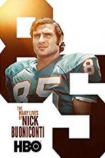 The Many Lives of Nick Buoniconti