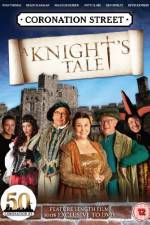 Coronation Street A Knight's Tale