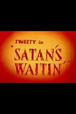 Satan\'s Waitin\'