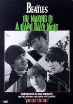 You Can\'t Do That! The Making of \'A Hard Day\'s Night\'