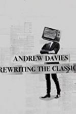 Andrew Davies: Rewriting the Classics