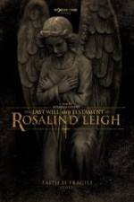 The Last Will and Testament of Rosalind Leigh