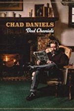 Chad Daniels: Dad Chaniels