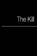 The Kill