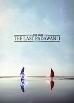 The Last Padawan 2