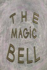 The Enchanted Bell