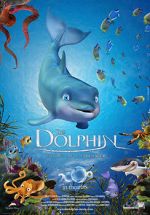 The Dolphin: Story of a Dreamer