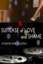 Suitcase of Love and Shame