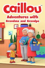 Caillou: Adventures with Grandma and Grandpa (TV Special 2022)