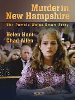 Murder in New Hampshire: The Pamela Smart Story