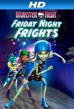 Monster High: Friday Night Frights