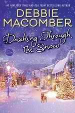 Debbie Macomber's Dashing Through the Snow