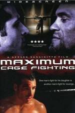 Maximum Cage Fighting