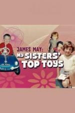 James May: My Sisters\' Top Toys