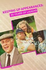 Keeping Up Appearances: 30 Years of Laughs