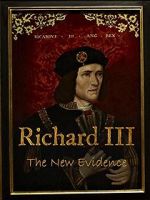 Richard III: The New Evidence