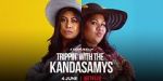 Trippin\' with the Kandasamys