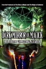 Dark Mirror of Magick: The Vassago Millennium Prophecy