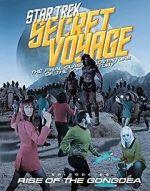 Star Trek Secret Voyage: Rise of the Gongdea