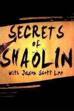 Secrets of Shaolin with Jason Scott Lee