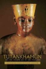 Tutankhamun and the Golden Age of the Pharaohs