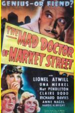 The Mad Doctor of Market Street