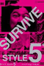 Survive Style 5+